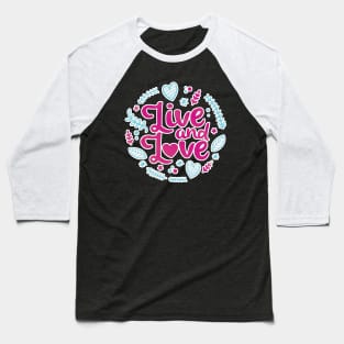 Live and Love Vapor Pastel Heart Pattern Baseball T-Shirt